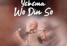 Eugene Zuta - Yɛbɛma Wo Din So Ft. ChristLife Music