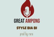 Great Ampong - Style Biaa Bi