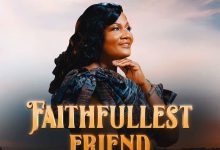 Becky Osei - Faithfullest Friend