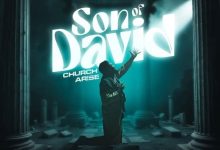 Ebuka Songs - Son Of David (Church Arise)
