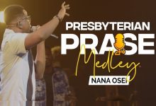 Nana Osei - Presbyterian Praise Medley