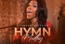 Nyaneba Dickson - Hymn Medley