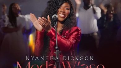 Nyaneba Dickson - Meda W'ase