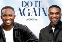 Siisi Baidoo - Do It Again Ft. Joe Mettle