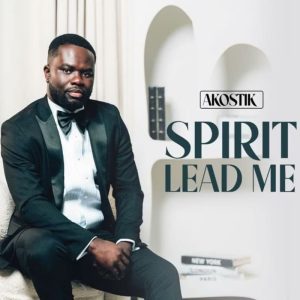 Akostik - Spirit Lead Me