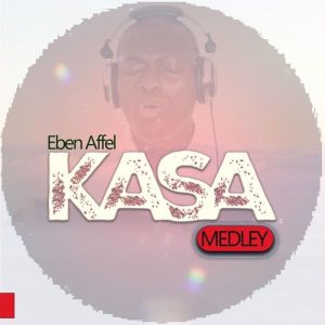 Eben Affel - Kasa Worship Medley