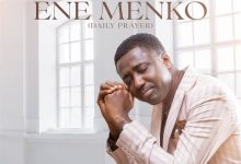 Moses OK - Ene Menko (Daily Prayer)