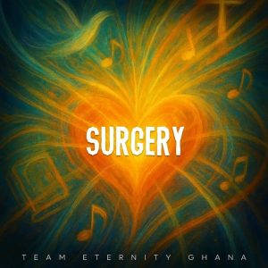 Team Eternity Ghana - Surgery (Full EP)
