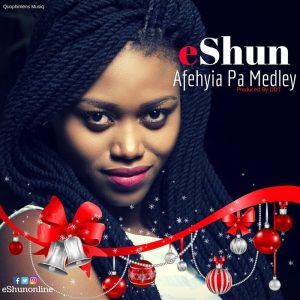 eShun - Afehyia Pa