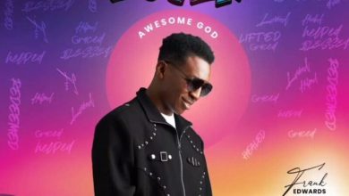 Frank Edwards - The Lover (Awesome God)