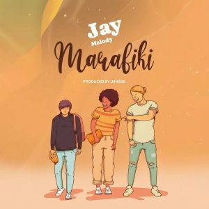 Jay Melody - Marafiki