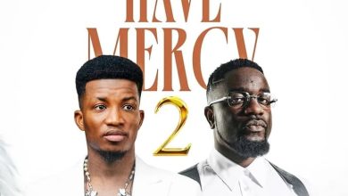 Kofi Kinaata - Have Mercy 2 Ft. Sarkodie