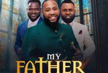 RevGraceMan - My Father Ft. SK Frimpong & Ernest Opoku