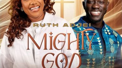 Ruth Adjei - Mighty God Ft Shadrach Mensah Kwesi