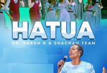 Dr Sarah K - Hatua Ft. Shachah Team