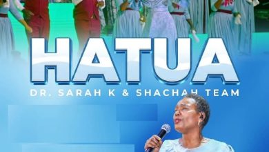 Dr Sarah K - Hatua Ft. Shachah Team