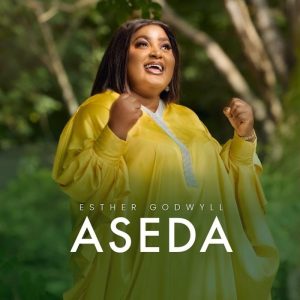 Esther Godwyll - Aseda