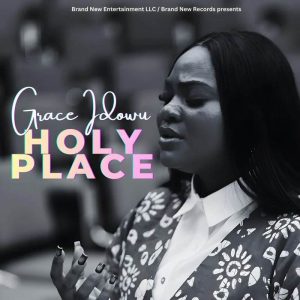 Grace Idowu - Holy Place