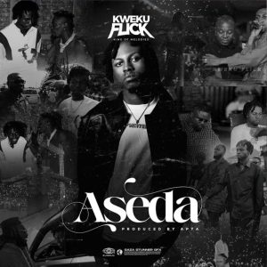 Kweku Flick - Aseda