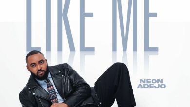 Neon Adejo - Like Me