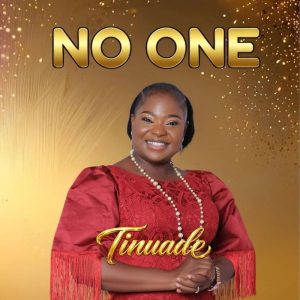 Tinuade - No One