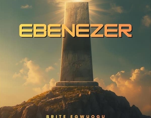 Brite Egwuogu - Ebenezer