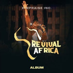 E'mPraise Inc - Revival Worship Ft. Kweku Teye