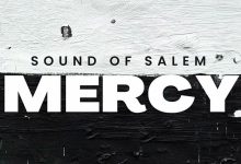 Sound Of Salem - Aladewura Have Mercy