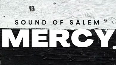 Sound Of Salem - Aladewura Have Mercy