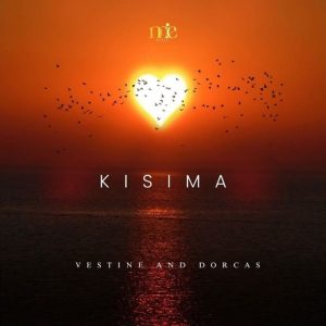 Vestine & Dorcas - Kisima