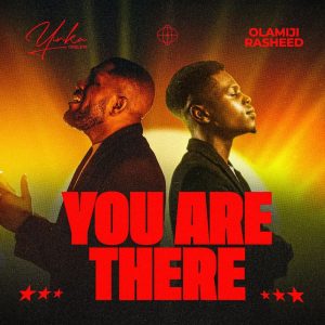 Yinka Okeleye - You Are There Ft. Olamiji Rasheed