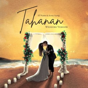 El Manu - Tahanan (Wedding Version) ft Jessy Kang