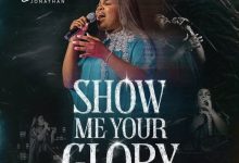 Esther Jonathan - Show Me Your Glory (Live)