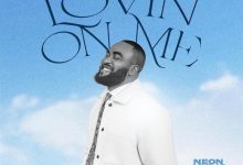 Neon Adejo - Lovin On Me
