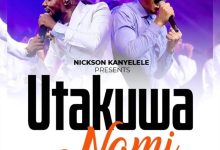 Nickson Kanyelele - Utakuwa Nami Ft. Goodluck Msuya