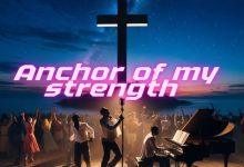 Paul Cleverlee - Anchor Of My Strength Ft Gerald Bishung