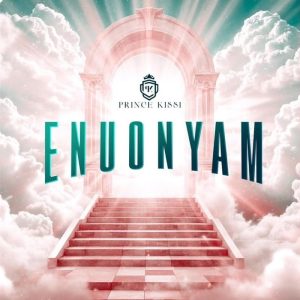 Prince Kissi - Enuonyam