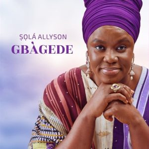Sola Allyson - Gbagede