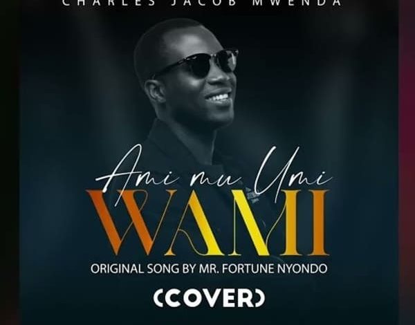 Charles Jacob Mwenda - Ami Mu Umi Wami