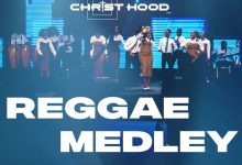 Christhood Inc - Reggae Medley