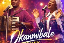 Evangelist Ojo Ade - Okanmi Bale Remix Ft. Grace Idowu