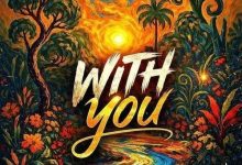 Festizie - With You Ft. Ajay Asika