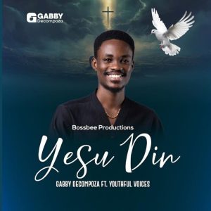 Gabby Decompoza - Yesu Din