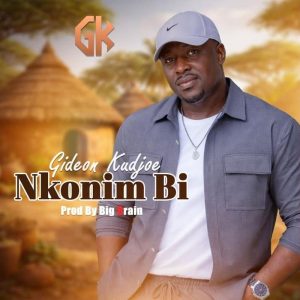Gideon Kudjoe - Nkunim Bi (Victory Is Coming)