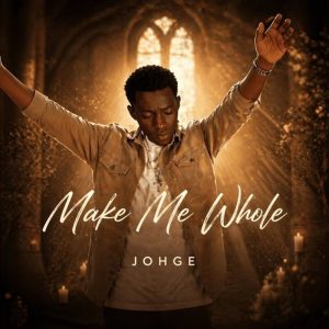 JohGE - Make Me Whole