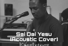 Kaestrings - Sai Dai Yesu (Acoustic Cover)