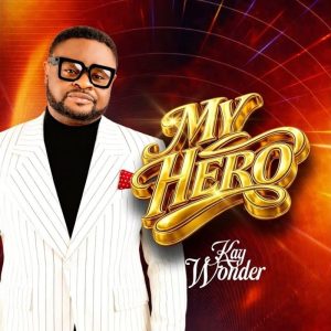 Kay Wonder - My Hero