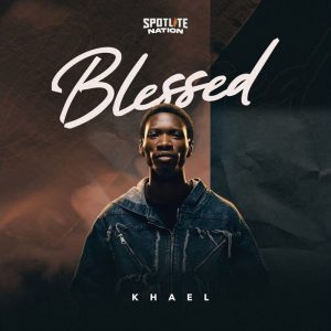 Khael - Blessed