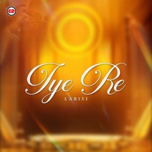 Labisi - Iye Re