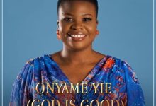Nayaah - Onyame Yie (God Is Good)